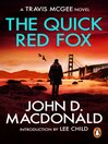 The Quick Red Fox (eBook): Introduction by Lee Child: Travis McGee, No. 4